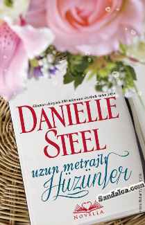 Danielle Steel - Uzun Metrajlı Hüzünler PDF indir