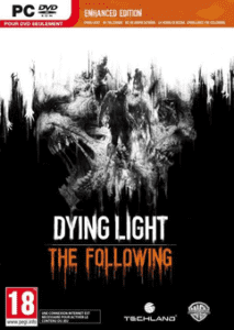 Dying Light The Following Enhanced PC 2016