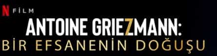 Antoine Griezmann Bir Efsanenin Doğuşu | NF 1080p | 2019