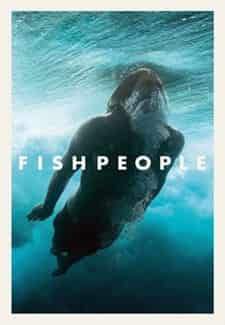 Balık İnsanlar – Fish People | NF 1080p | 2017