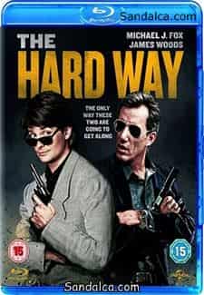 Sen Nereden Çıktın – The Hard Way Türkçe Dublaj indir | 1080p | 1991