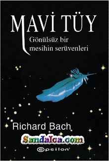 Richard Bach – Mavi Tüy – Gönülsüz Bir Mesihin Serüvenleri PDF ePub indir