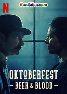 Oktoberfest Beer Blood 1. Sezon Tüm Bölümleri Türkçe Dublaj indir | DUAL