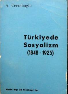 A. Cerrahoğlu - Türkiye'de Sosyalizm 1848-1925 PDF indir